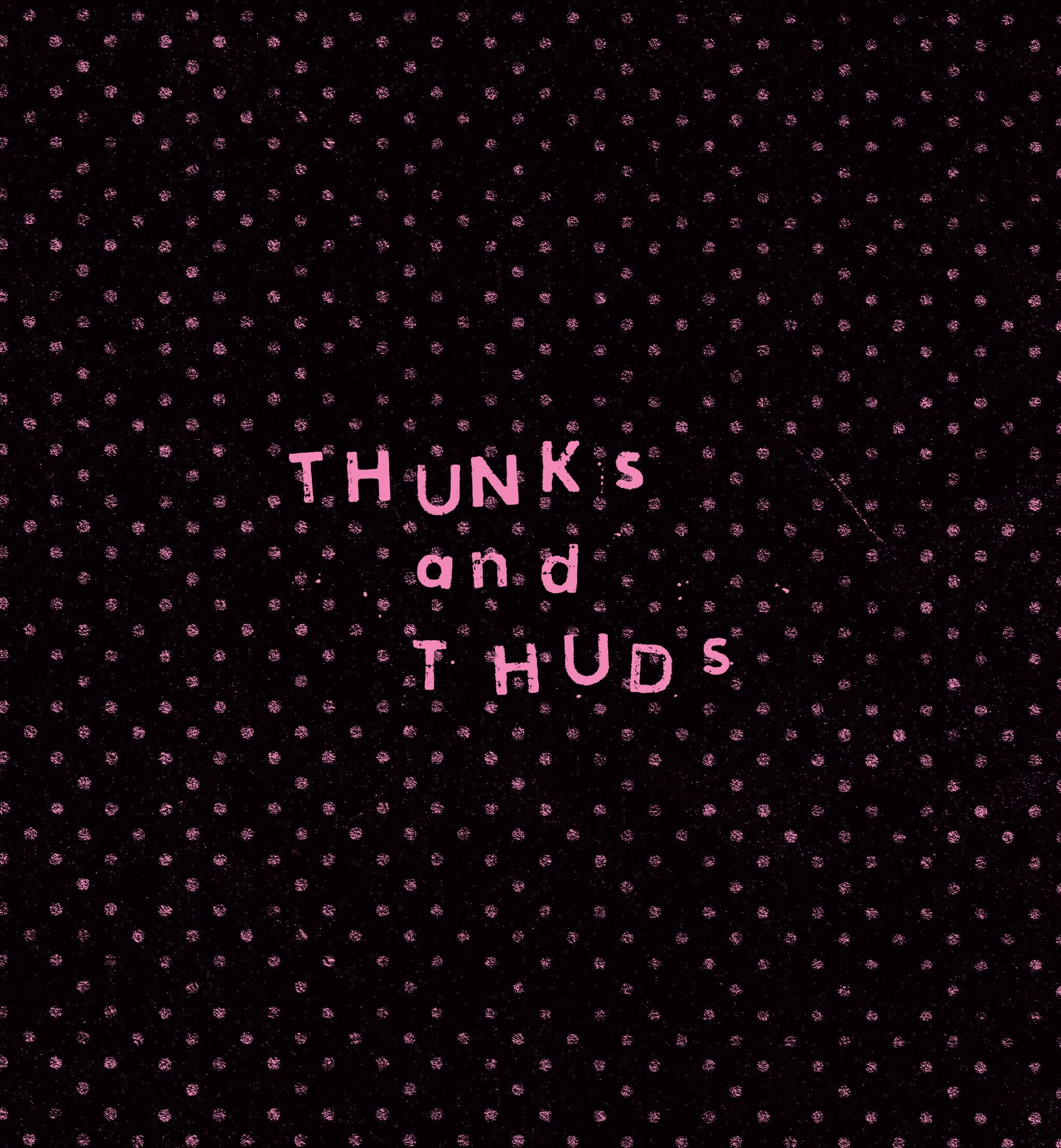 Thunks and Thuds