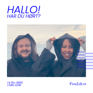 Hallo Har Du Hørt #8 - w/ Martin & Emily