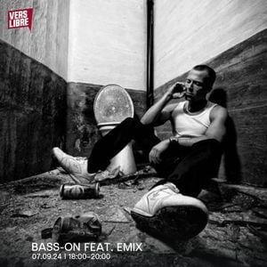 Bass-on with Anarhika feat. EMix (07.09.2024)