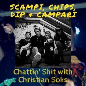 Chattin Shit w/ Scampi, Chips, Dip + Campari
