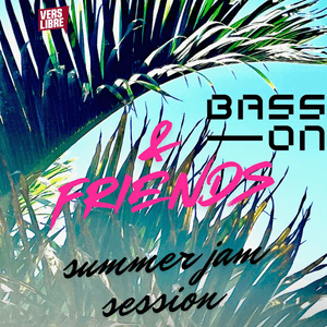 Bass-on Summer Jam with Anarhika