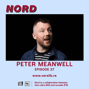 Nord #27 - w/ Peter Meanwell
