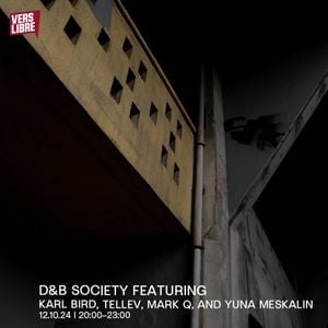 D&B Society with Karl Bird, MarkQ, Yuna Meskalin, and Tellev