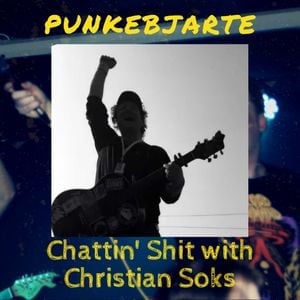 Chattin Shit w/ Christian Soks with Punkebjarte (27.09.2024)
