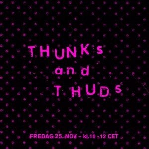 Thunks and Thuds #33 - w/ Luke Drozd