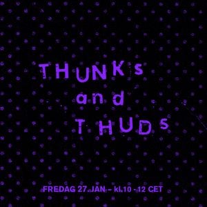 Thunks and Thuds #35 - w/ Luke Drozd