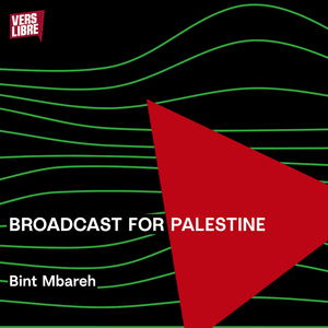 Broadcast for Palestine - Bint Mbareh