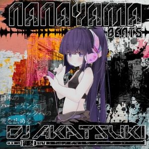 Nanayama Beats with DJ Akatsuki
